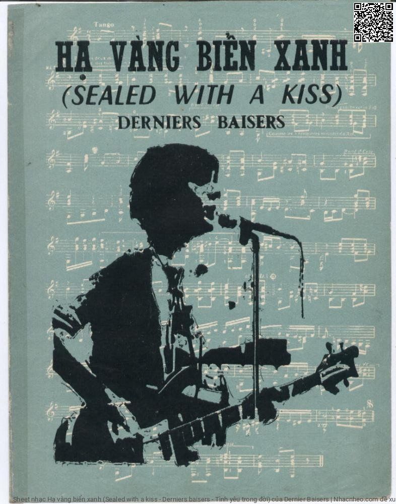 Sheet nhạc Hạ vàng biển xanh (Sealed with a kiss - Derniers baisers - Tình yêu trong đời)