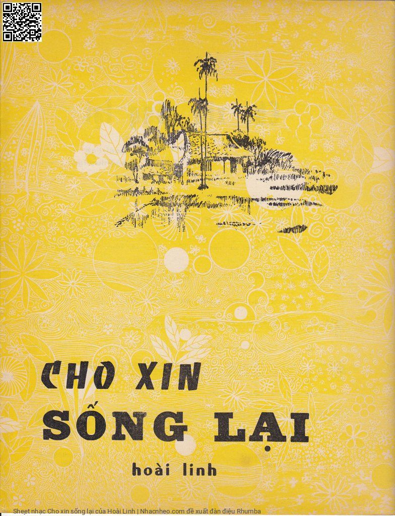 Sheet nhạc Cho xin sống lại - Hoài Linh
